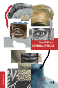 Krahelska. Krahelskie - Olga Gitkiewicz - książka
