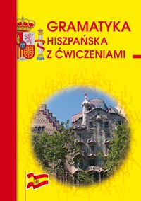 Gramatyka hiszpańska z ćwiczeniami - Węgrzyn Adam - książka