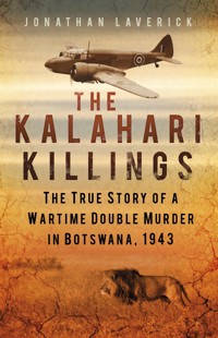 The Kalahari Killings - Jonathan Laverick - ebook