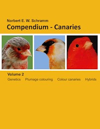 Compendium-Canaries, Volume 2 - Norbert E.W. Schramm - ebook