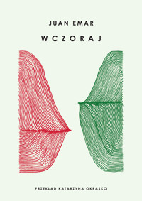 Wczoraj - Emar Juan - ebook + książka