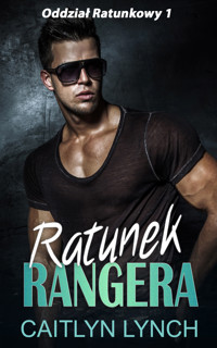 Ratunek Rangera - Caitlyn Lynch - ebook