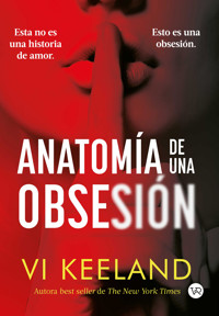 Anatomía de una obsesión - Vi - ebook