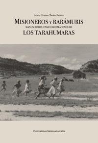 Misioneros y rarámuris -  - ebook