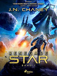 Renegade Star – Band 1 - J.N. Chaney - ebook