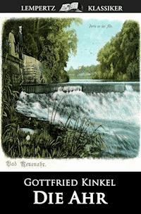 Die Ahr - Gottfried Kinkel - ebook