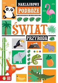 Naklejkowe podróże Świat Przyroda -  - książka