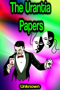The Urantia Papers - Unknown - ebook