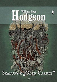 Szalupy z Glen Carrig - Hodgson William Hope - książka