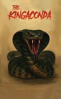 The Kingaconda - James Carrac - ebook