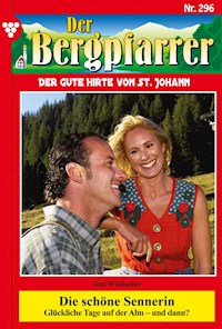 Die schöne Sennerin - Toni Waidacher - ebook