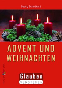 Advent und Weihnachten - Schwikart Georg - ebook