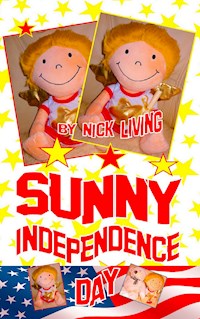 Sunny - Independence Day - Nick Living - ebook