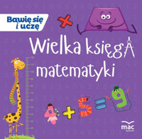 Wielka księga matematyki - zbiorowa praca - książka