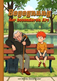 Begegnung der besonderen Art - Monika Starzengruber - ebook