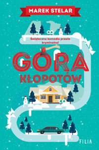 Góra kłopotów - Marek Stelar - książka