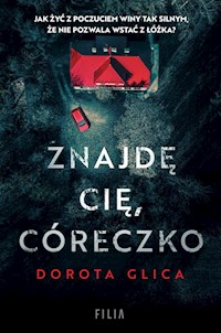 Znajdę cię córeczko - Glica Dorota - książka
