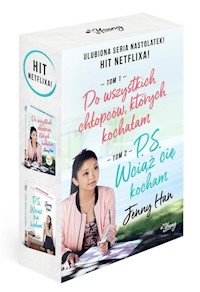 Do wszystkich chłopców których kochałam/ PS Wciąż cię kocham - Jenny Han - książka