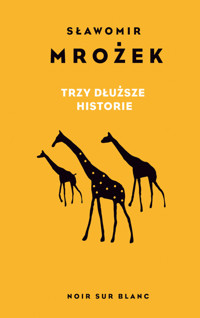 Trzy dłuższe historie - Sławomir Mrożek - ebook + książka