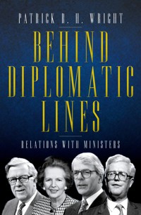 Behind Diplomatic Lines - Patrick Wright - ebook