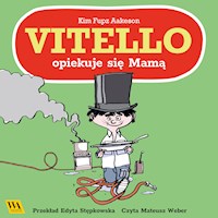 Vitello opiekuje się Mamą - Kim Fupz Aakeson - audiobook