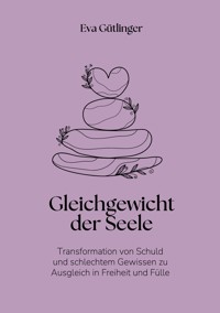 Das Gleichgewicht der Seele - Eva Gütlinger - ebook