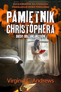 Pamiętnik Christophera Duchy Dollangangerów - Andrews Virginia C. - książka