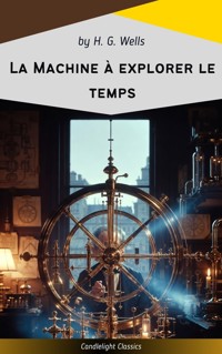 La Machine à explorer le temps - H G Wells - ebook