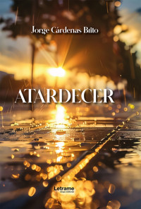 Atardecer - Jorge Cárdenas Brito - ebook