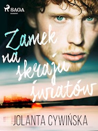 Zamek na skraju światów - Jolanta Cywińska - ebook + audiobook + książka