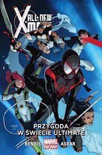 All-New X-Men T.6 Przygoda w świecie Ultimate - Bendis Brian Michael, Asrar Mahmud - książka