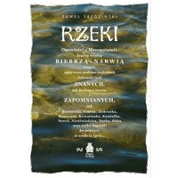Rzeki. Opowieści z Mezopotamii, krainy między Biebrzą i Narwią leżącej - Paweł Średziński - książka