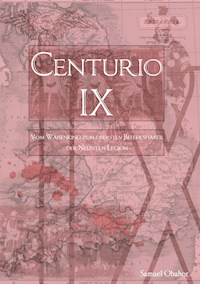 Centurio IX - Samuel Obahor - ebook