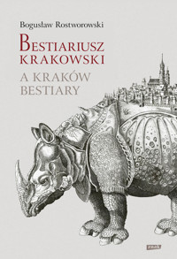 Bestiariusz krakowski - Rostworowski Bogusław - ebook + książka