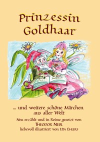 Prinzessin Goldhaar - Theodor Nebl - ebook