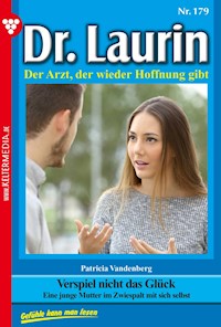 Verspiel nicht das Glück - Vandenberg Patricia - ebook