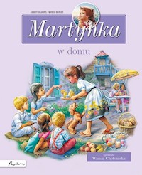 Martynka w domu Zbiór opowiadań - Wanda Chotomska, Delahaye Gilbert - książka