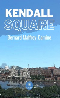 Kendall square - Bernard Malfroy-Camine - ebook
