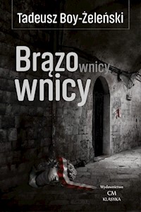 Brązownicy - Tadeusz Boy-Żeleński - książka