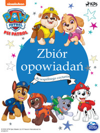 Psi Patrol: Zbiór opowiadań do wspólnego czytania - PAW Patrol - ebook + audiobook