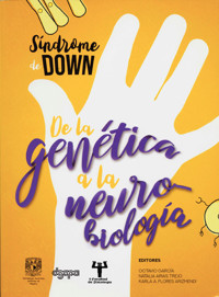 Síndrome de Down. De la genética a la neurobiología - Octavio García - ebook