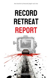 Record Retreat Report - Łukasz Marek Sielski - ebook