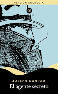 El agente secreto - Joseph Conrad - ebook