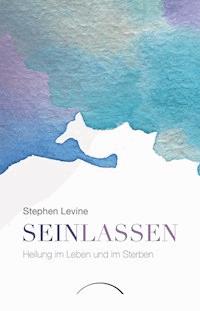 Sein lassen - Levine Stephen - ebook