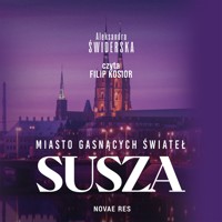 Miasto gasnących świateł. Susza - Aleksandra Świderska - audiobook