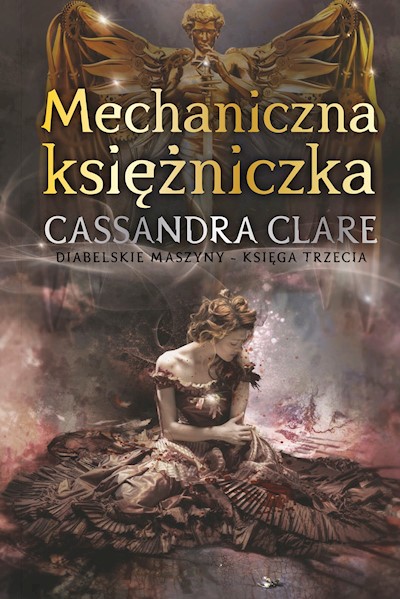 Okładka książki Mechaniczna księżniczka. Cykl Diabelskie maszyny. Tom 3