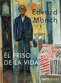 El friso de la vida - Edvuard Munch - ebook