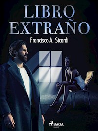 Libro extraño - Francisco Sicardi - ebook