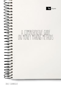 A Comprehensive Guide on Money Making Methods - Dale Carnegie - ebook