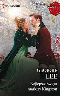 Najlepsze święta markizy Kingston (Romans Historyczny) - Georgie Lee - ebook